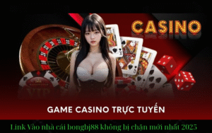 cập nhật link mới nhất vào nhà cái bongbj88.com mới nhất không bjij chặn